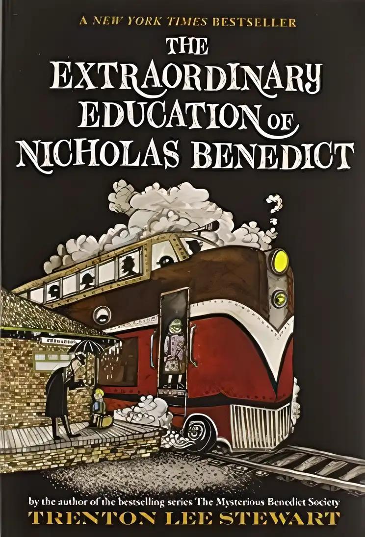 The Extraordinary Education of Nicholas Benedict