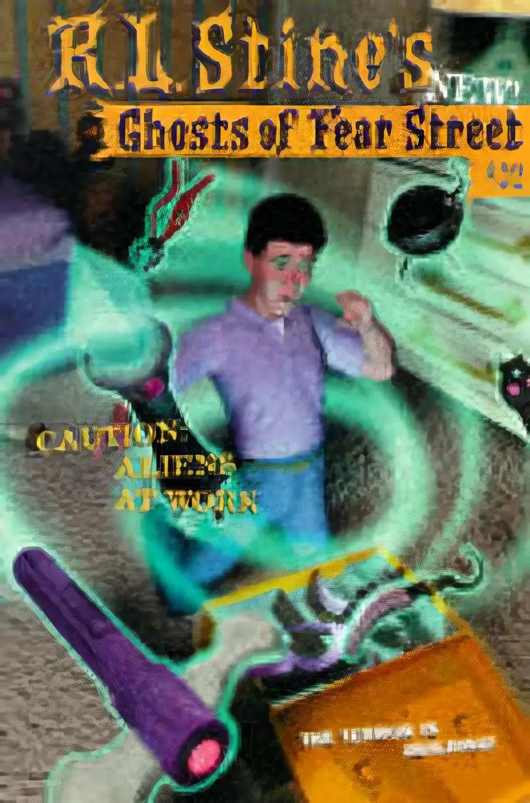 Caution: Aliens at Work (Ghosts of Fear Street #32)