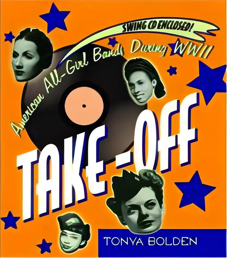 Take-Off: American All-Girl Bands During World War II