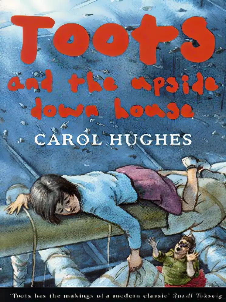 Toots and the Upside-Down House (The Toots Books Book 1)