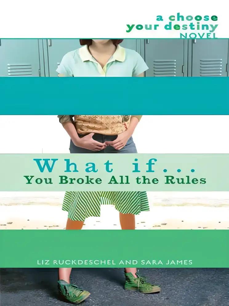 What If . . . You Broke All the Rules