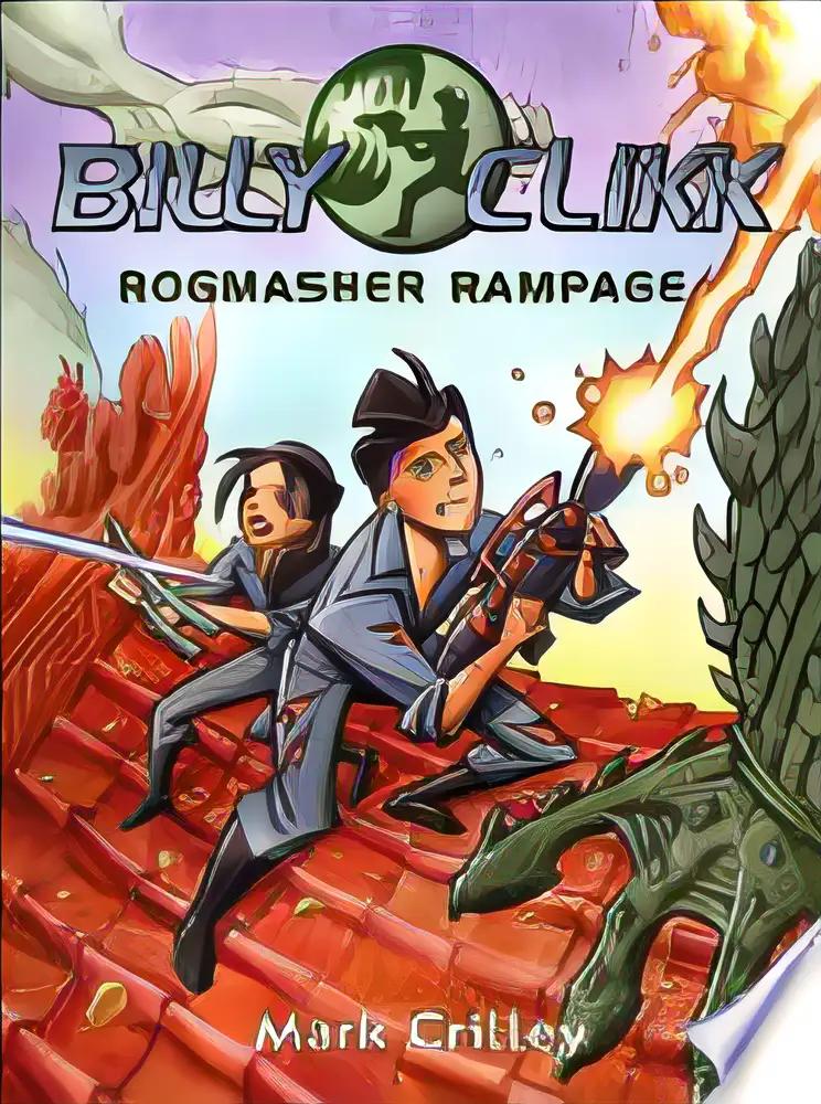 Rogmasher Rampage (Billy Clikk Book 2)