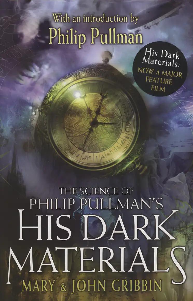 The Science of Philip Pullman's His Dark Materials