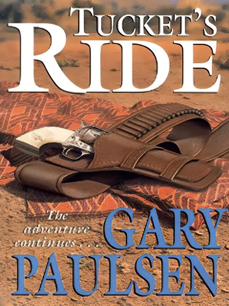 Tucket's Ride (The Francis Tucket Books)