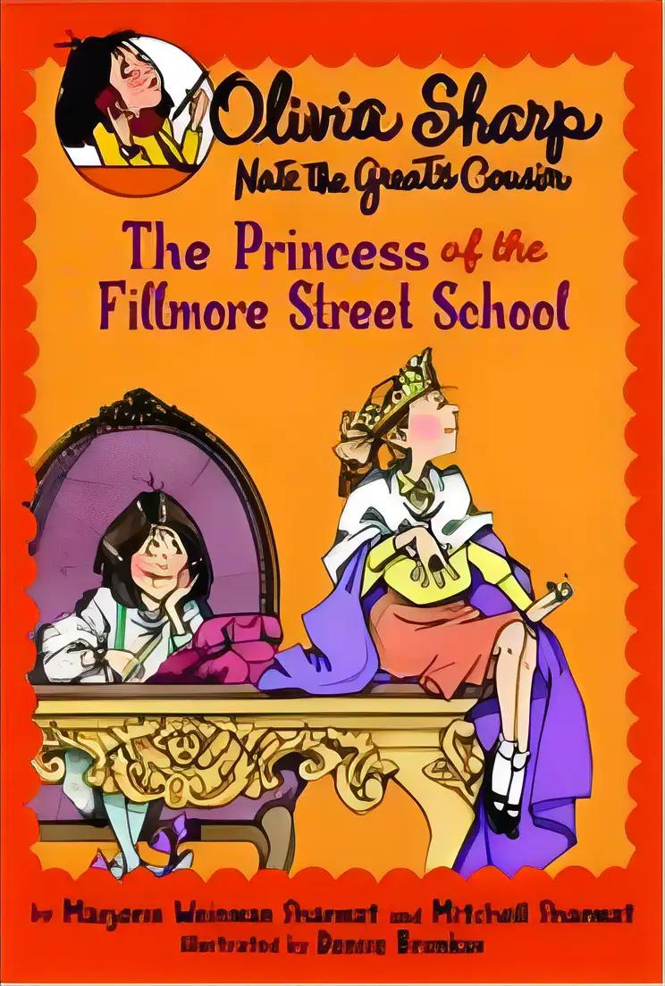 The Princess of the Fillmore Street School (Olivia Sharp: Agent for Secrets)