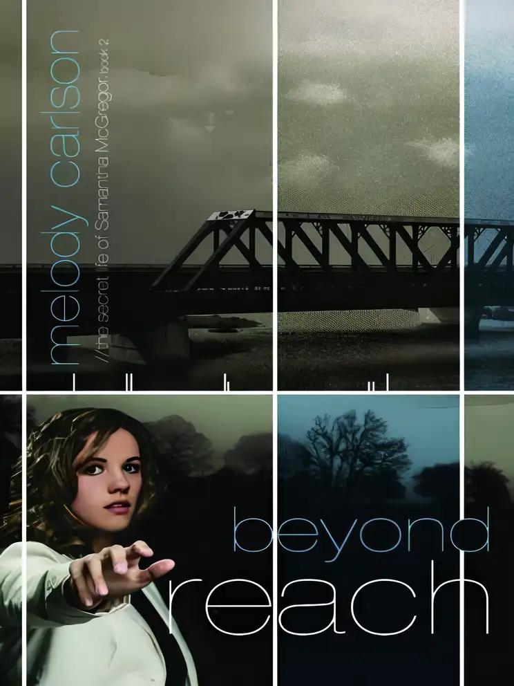 Beyond Reach (Secret Life of Samantha McGregor Book 2)