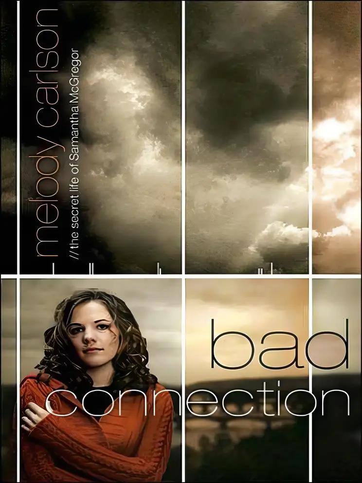 Bad Connection (The Secret Life Samantha McGregor, Book 1)