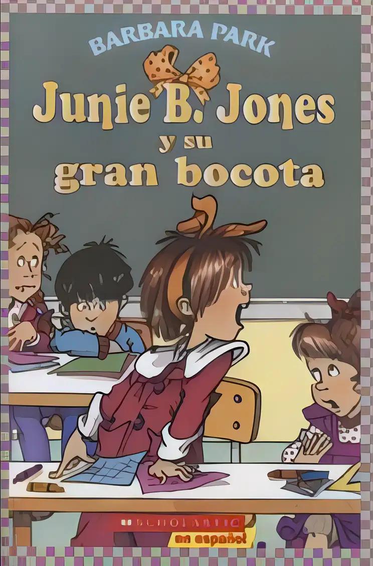 Junie B Jones and Her Big Fat Mouth