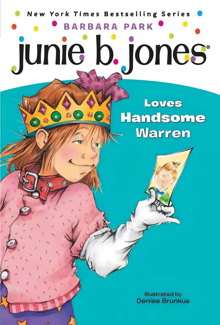 Junie B. Jones Loves Handsome Warren (Junie B. Jones, No. 7)