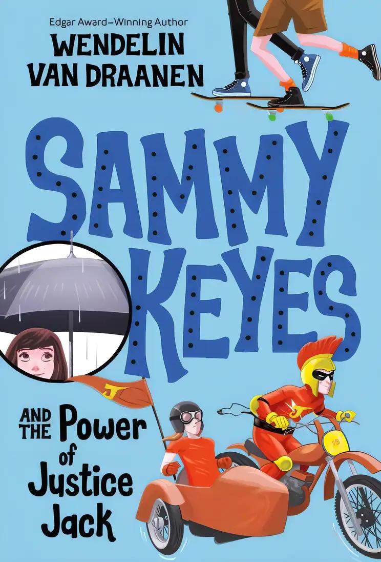 Sammy Keyes and the Power of Justice Jack