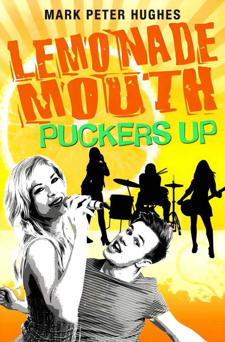 Lemonade Mouth Puckers Up