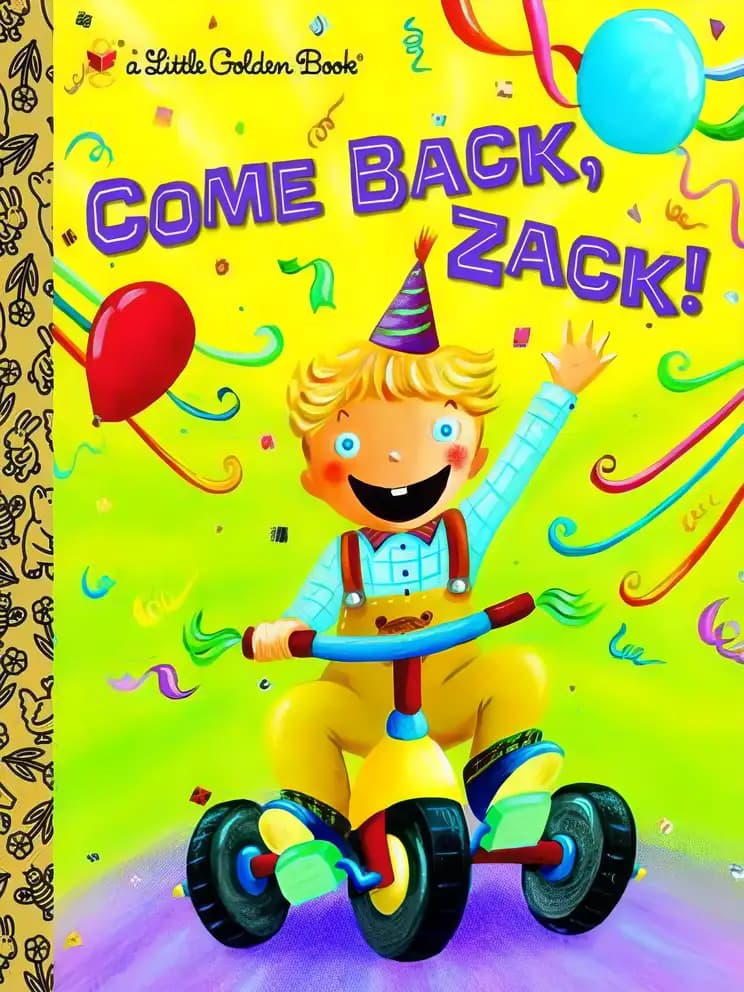 Book cover of 'Come Back, Zack! (Little Golden Book)'