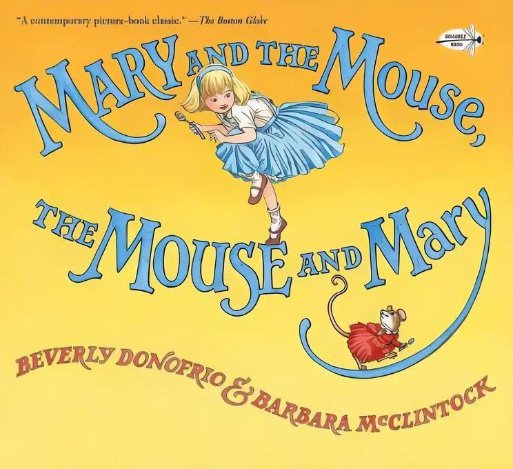 Mary and the Mouse, The Mouse and Mary