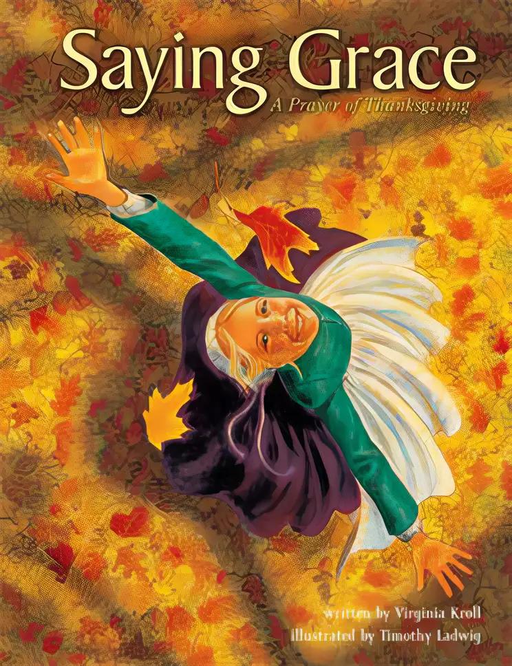 Saying Grace: A Prayer of Thanksgiving (Traditions of Faith)