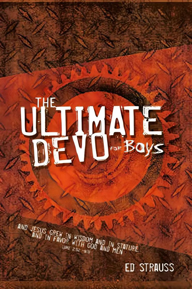 The Ultimate Boys’ Book of Devotions: 365 Daily Devotions (2:52)