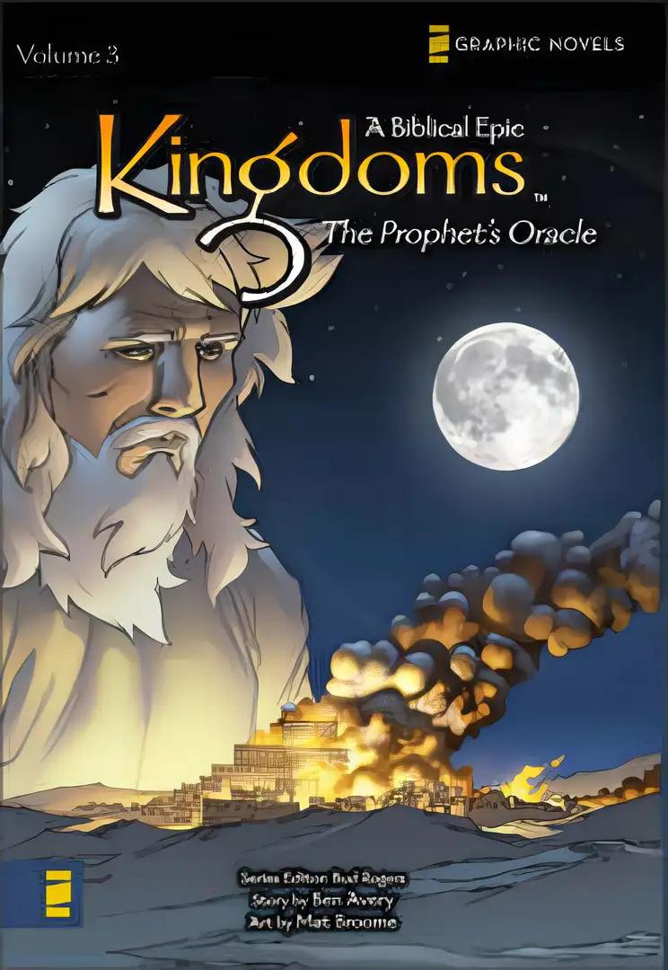 Kingdoms: A Biblical Epic, Vol. 3 - The Prophet's Oracle