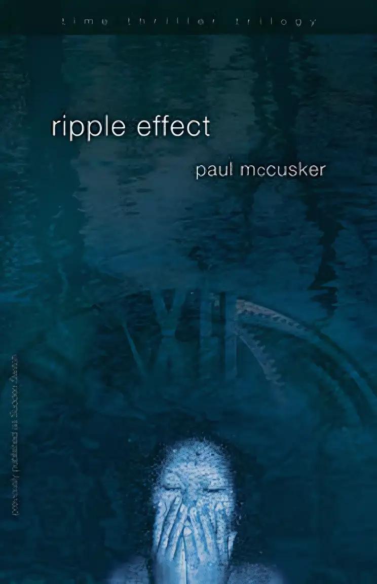 Ripple Effect (Time Thriller Trilogy, Book 1)