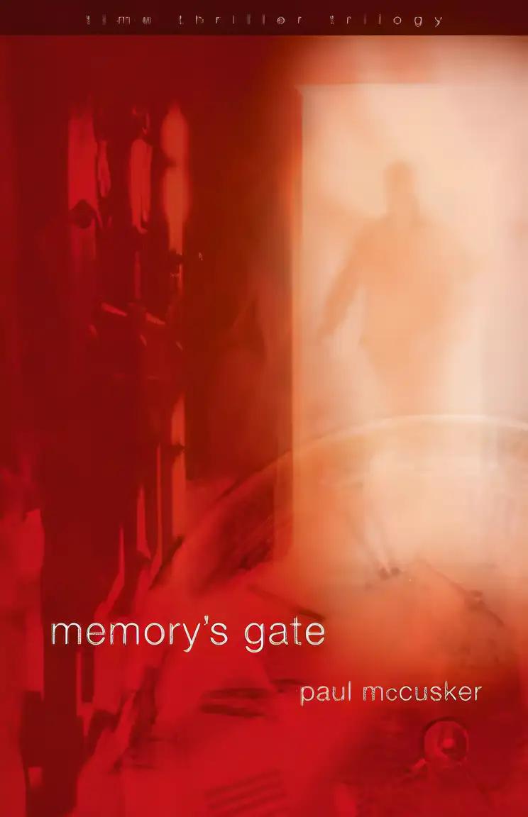 Memory's Gate (Time Thriller Trilogy)