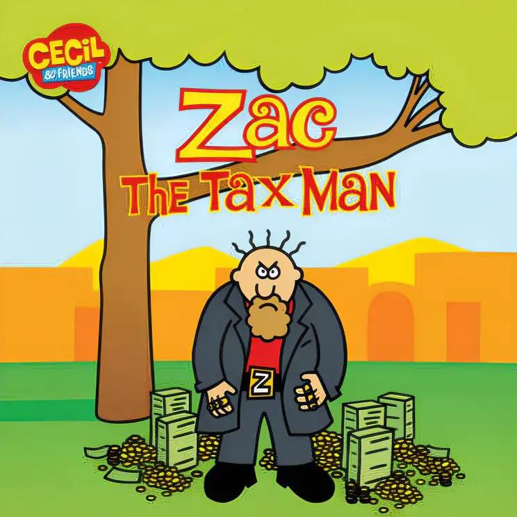 Zac the Taxman (Cecil and Friends)