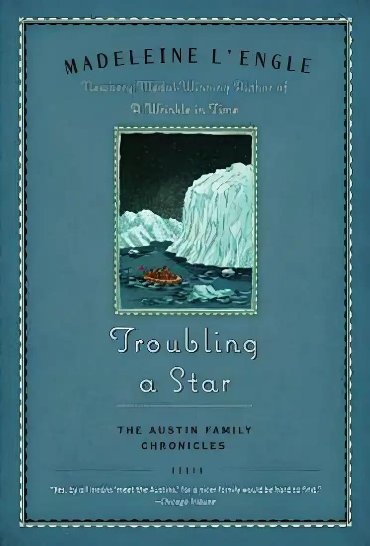 Troubling a Star: The Austin Family Chronicles, Book 5 (Austin Family, 5)