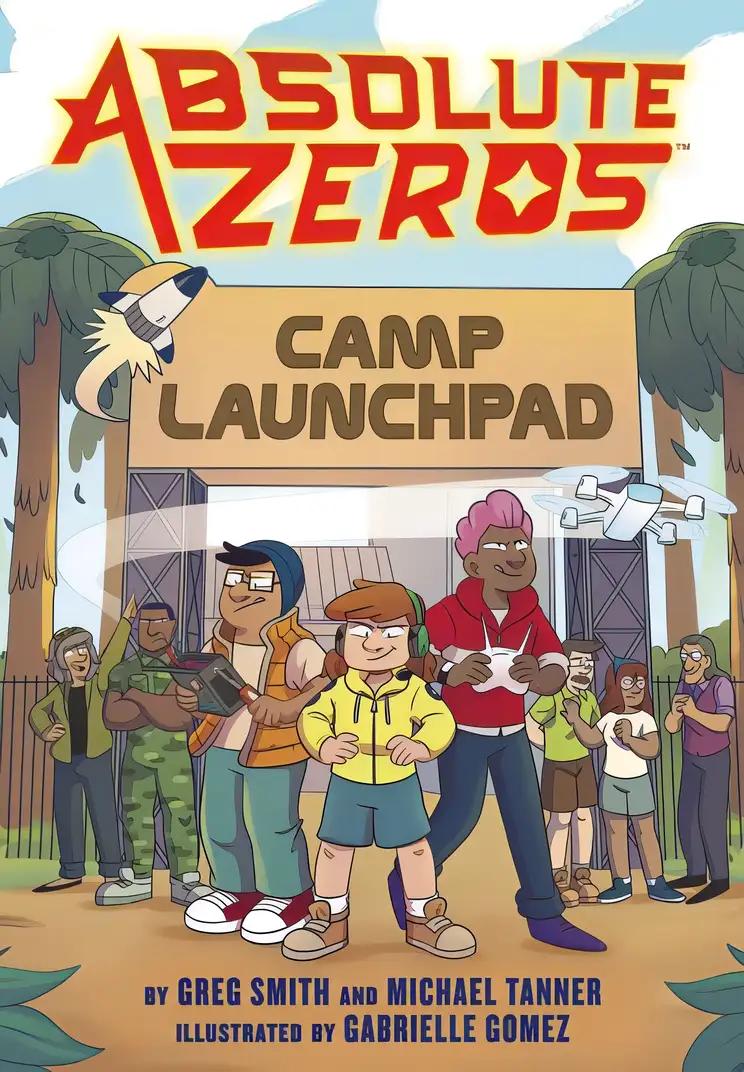 Absolute Zeros: Camp Launchpad (A Graphic Novel) (Absolute Zeros, 1)