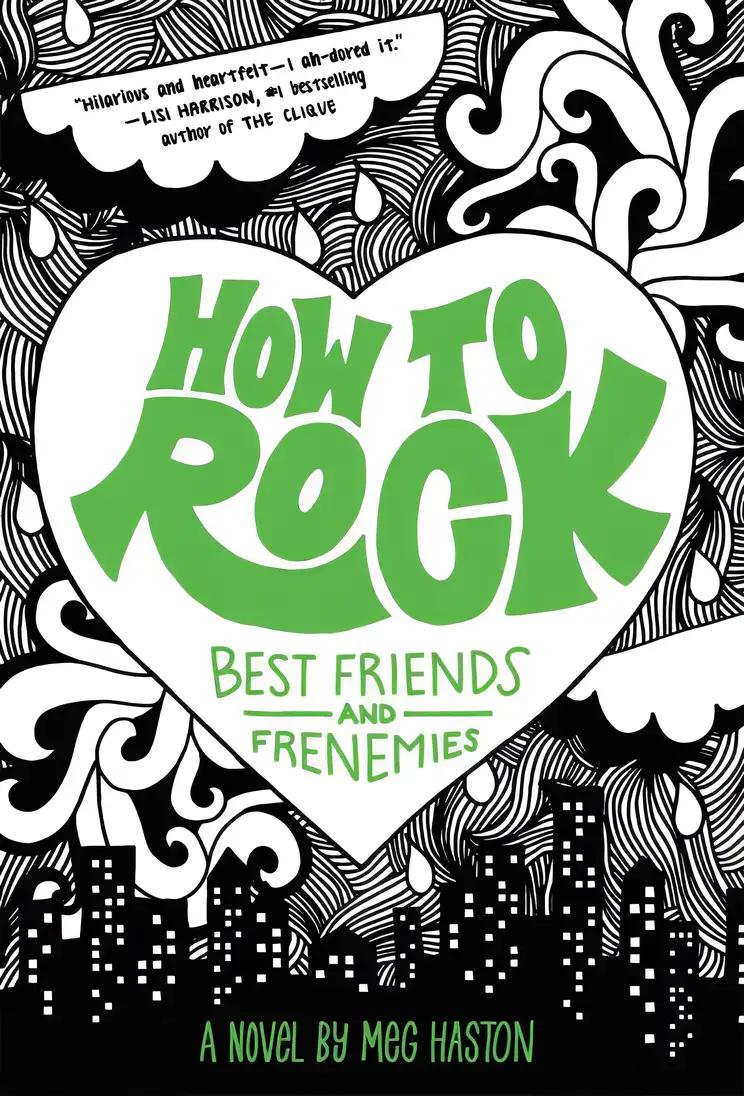 How to Rock Best Friends and Frenemies (How to Rock, 2)