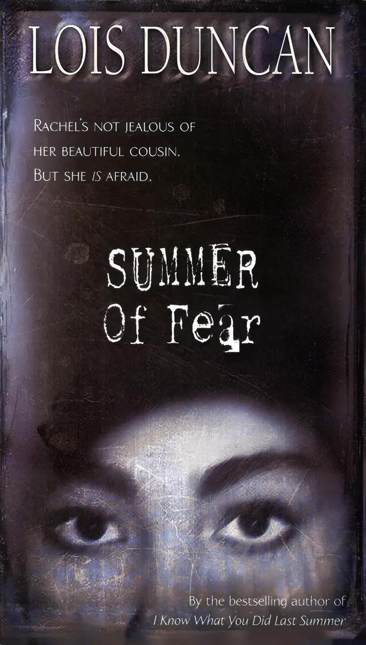 Summer of Fear (Lois Duncan Thrillers)