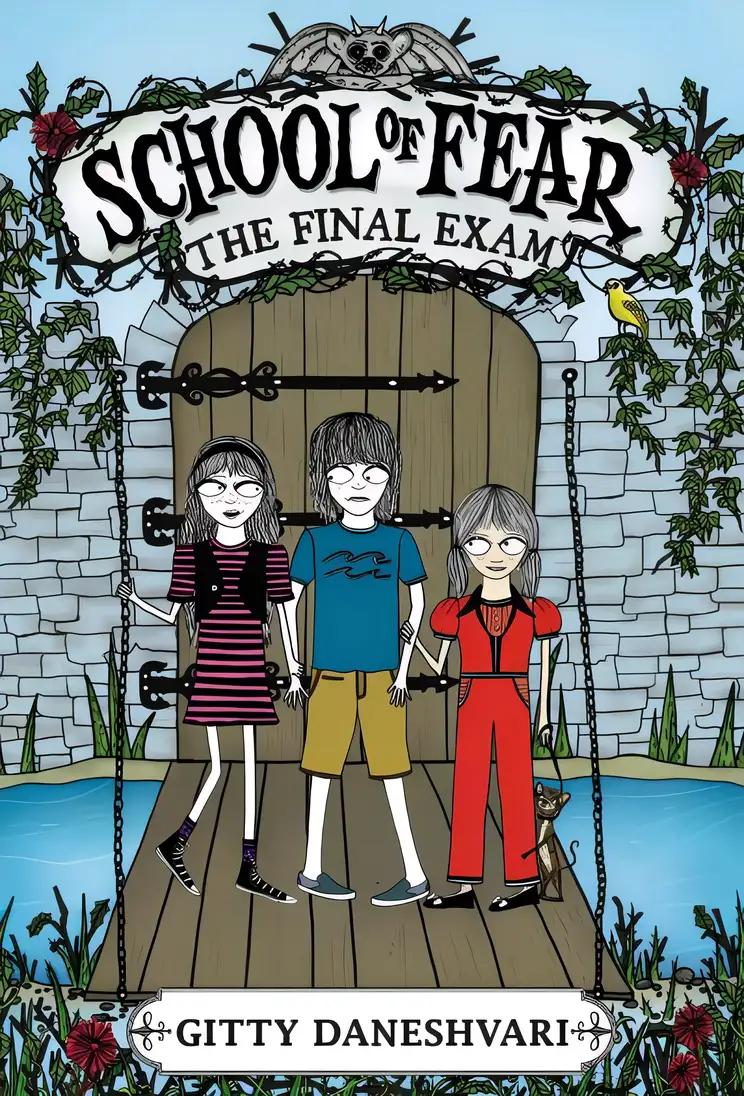 School of Fear: The Final Exam (School of Fear, 3)