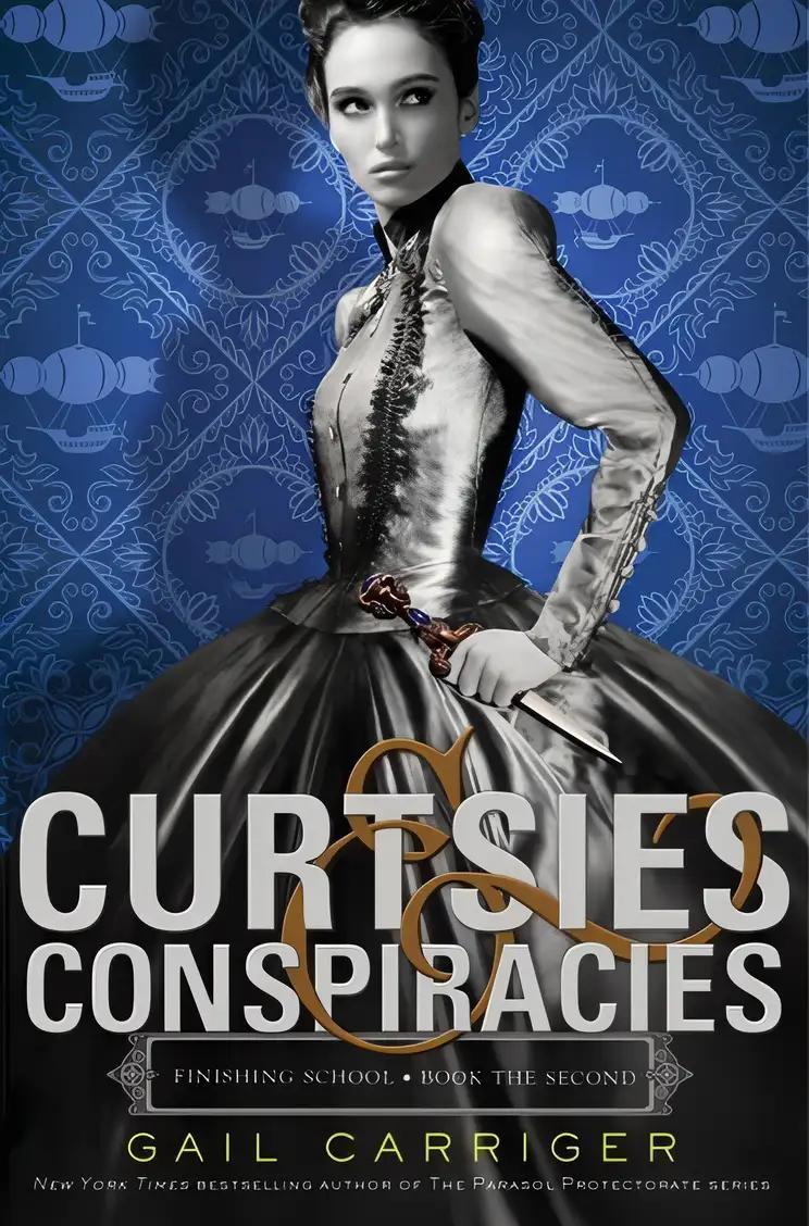 Curtsies & Conspiracies: Finishing School