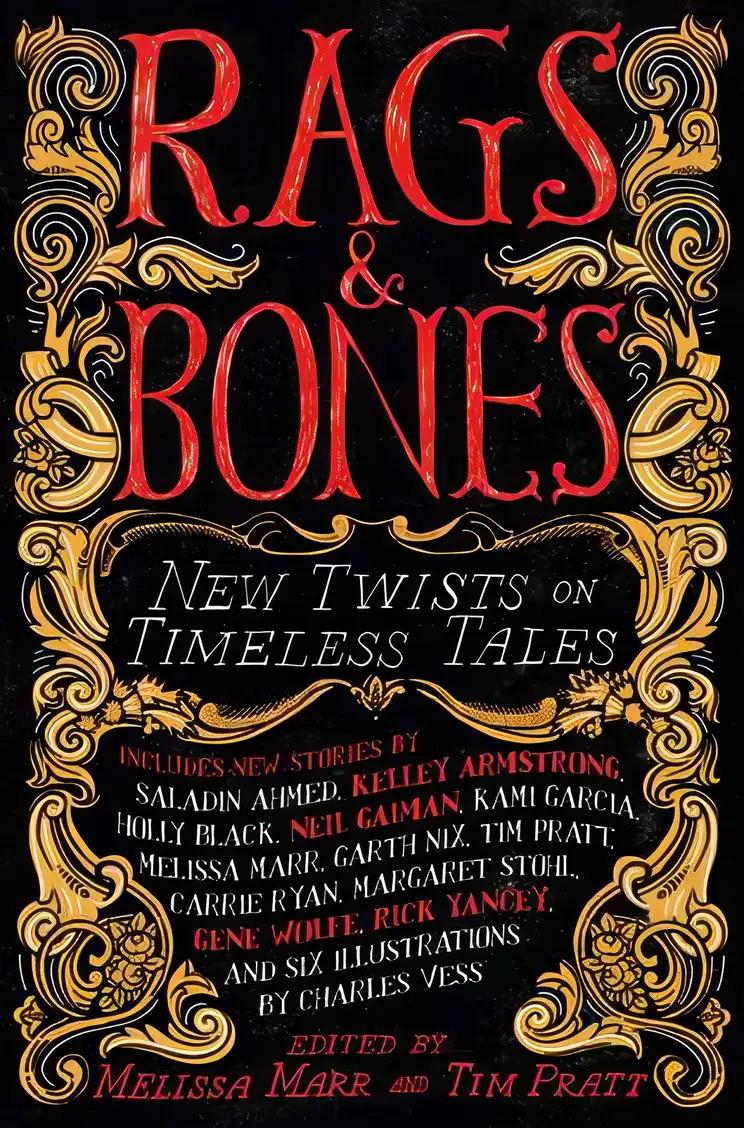 Rags & Bones: New Twists on Timeless Tales