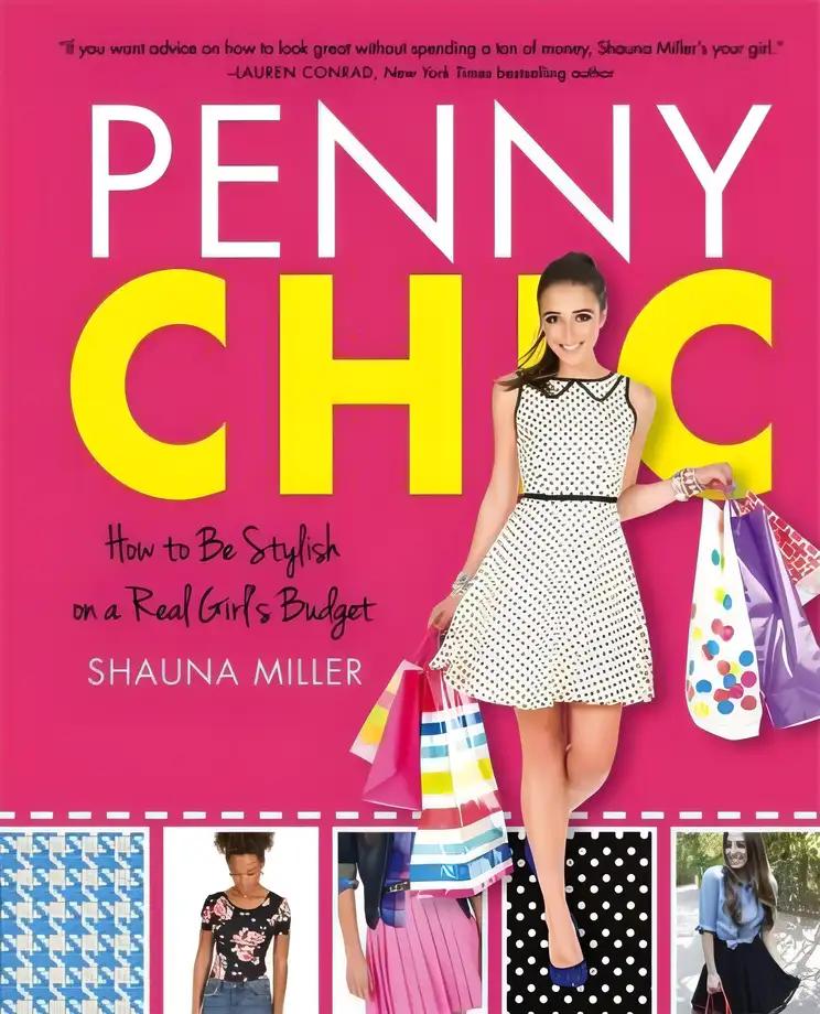 Penny Chic: How to Be Stylish on a Real Girl's Budget