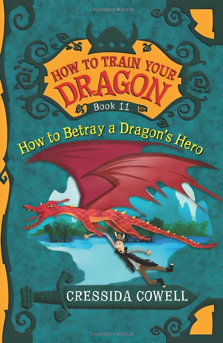 How to Betray a Dragon's Hero