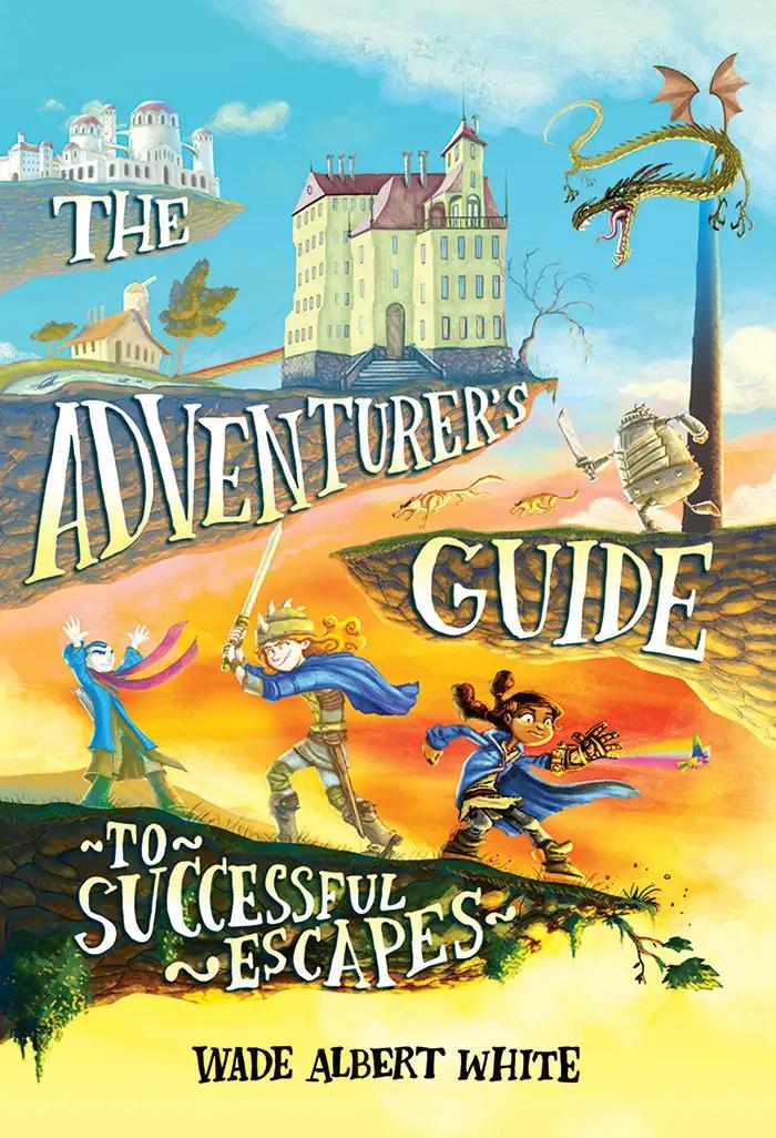 The Adventurer's Guide to Successful Escapes