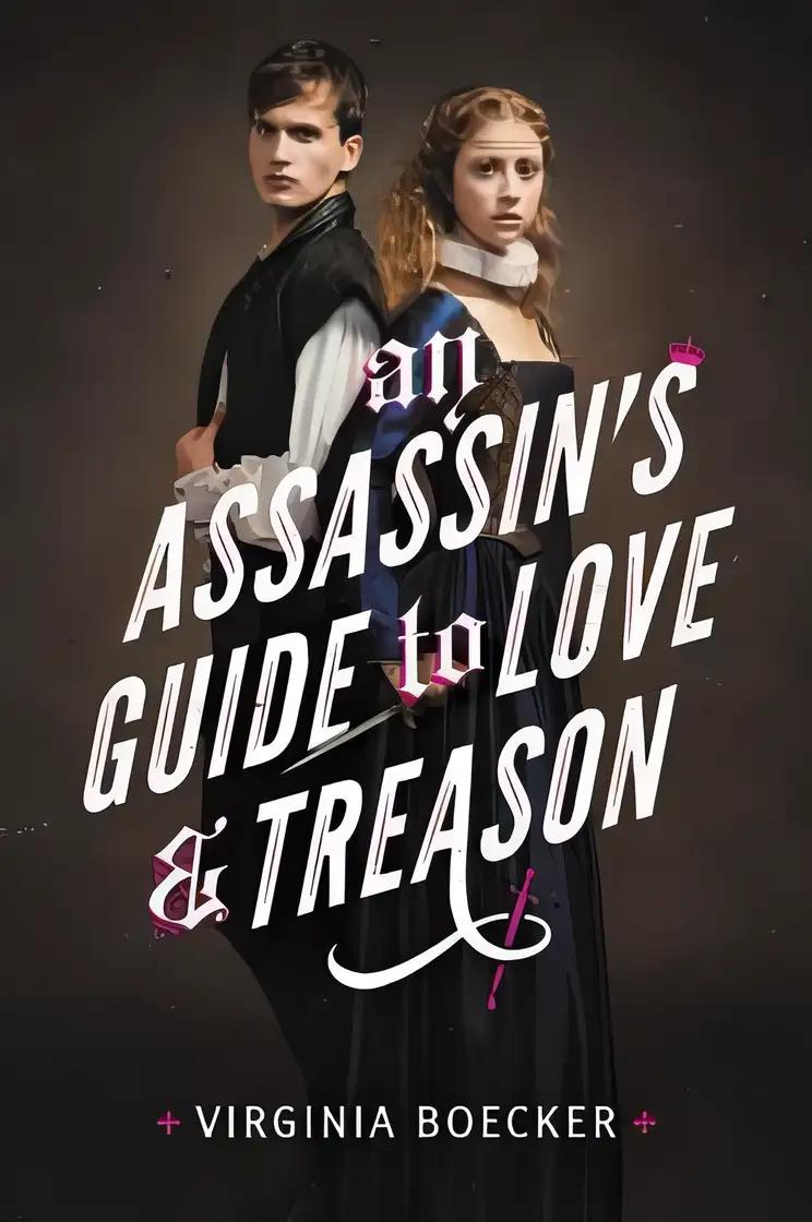 An Assassin's Guide to Love and Treason