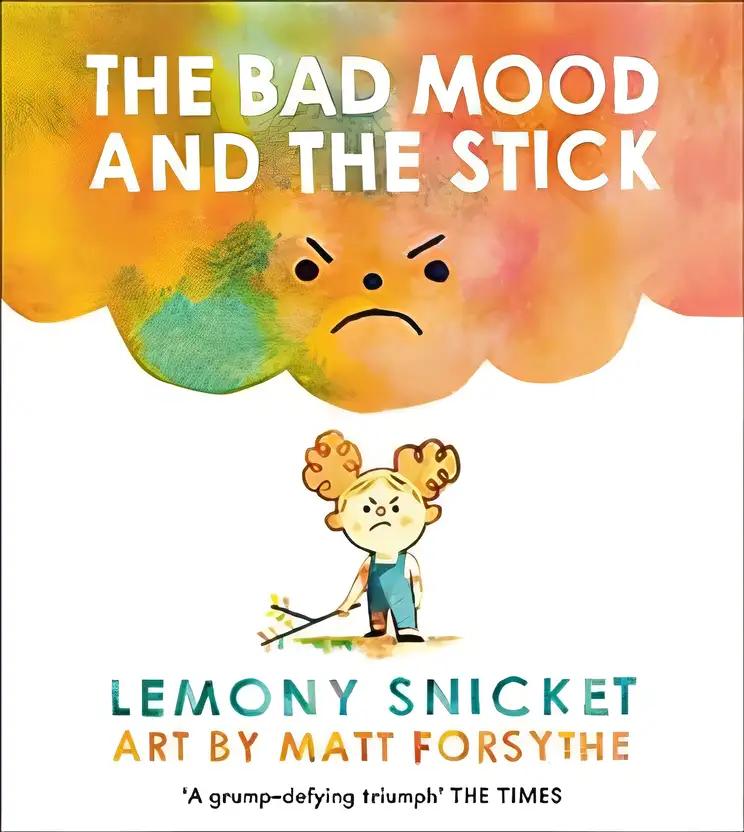 The Bad Mood and the Stick