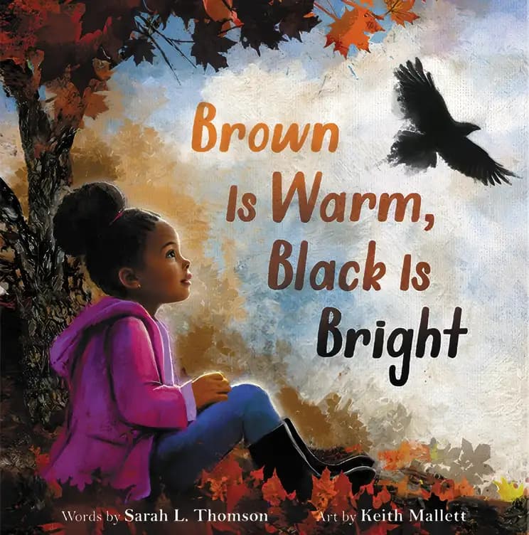 Book cover of 'Brown Is Warm, Black Is Bright'