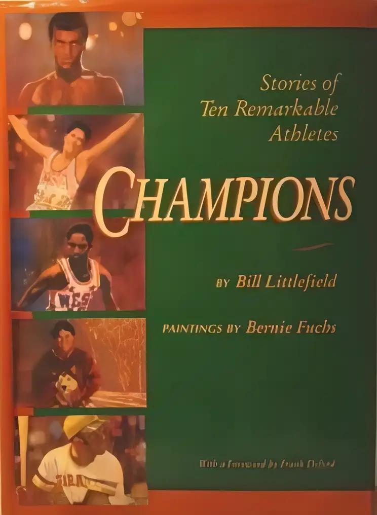 Champions: Stories of Ten Remarkable Athletes