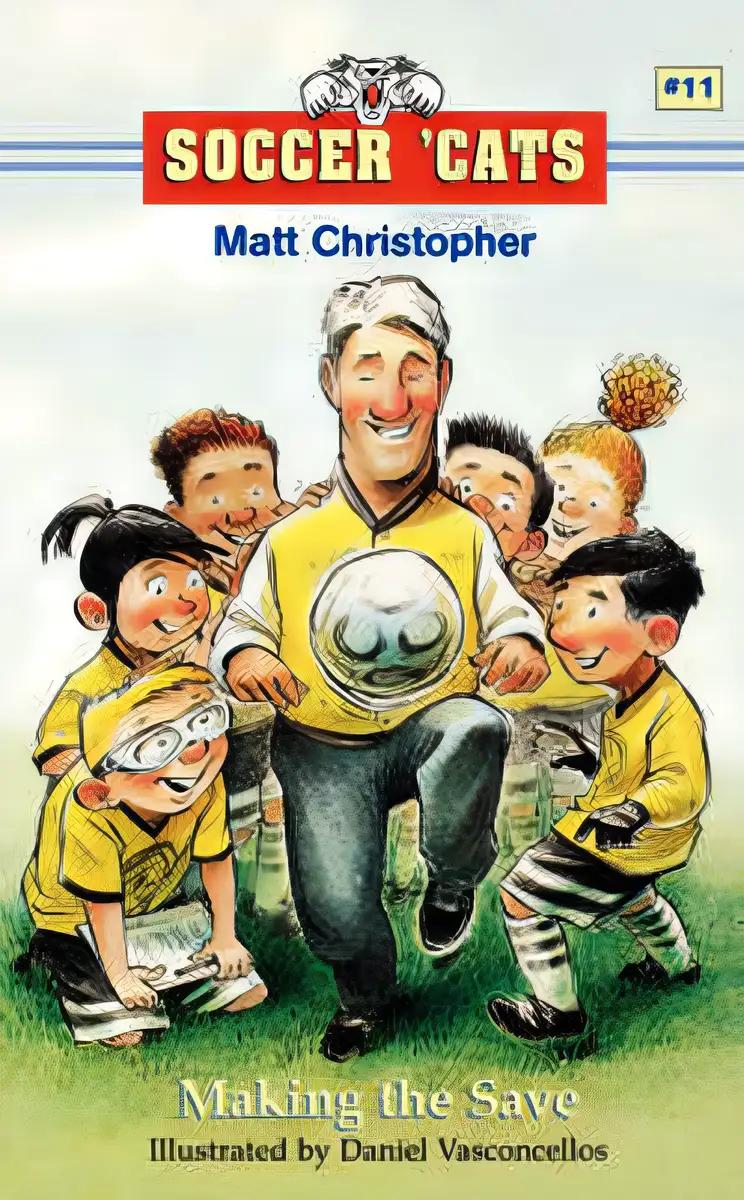 Soccer 'Cats: Making the Save (Soccer Cats Book 11)