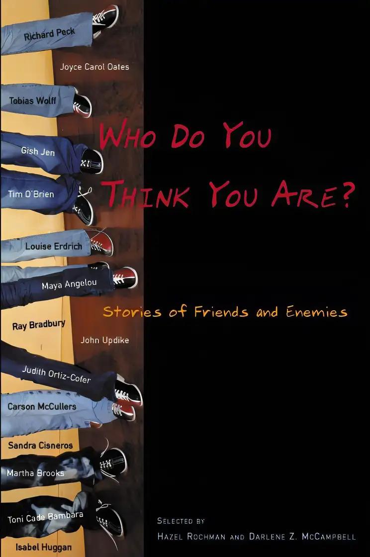 Who Do You Think You Are?: Stories of Friends and Enemies