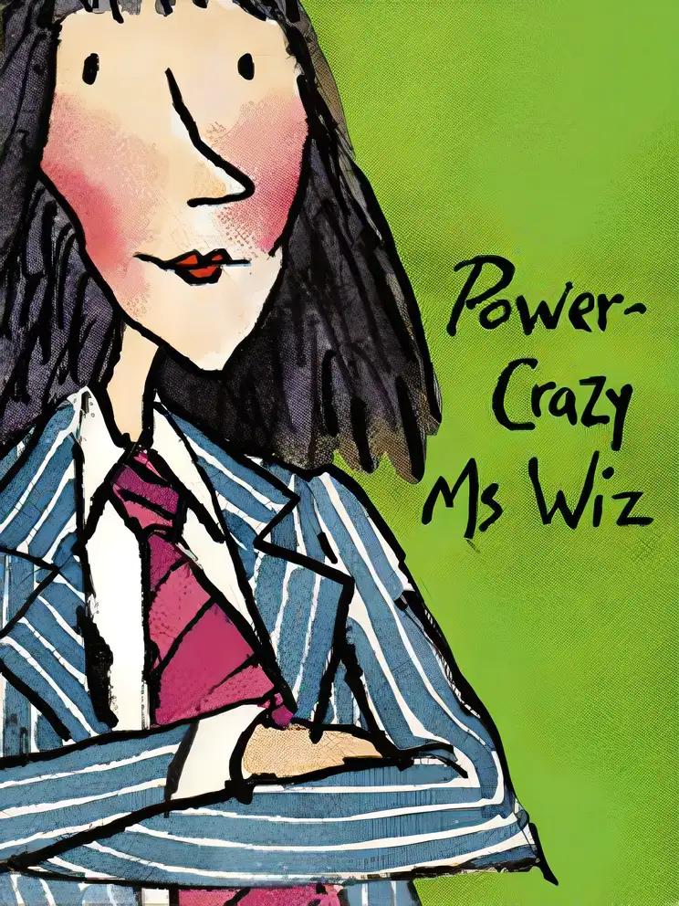 Power Crazy Ms Wiz (Ms Wiz)