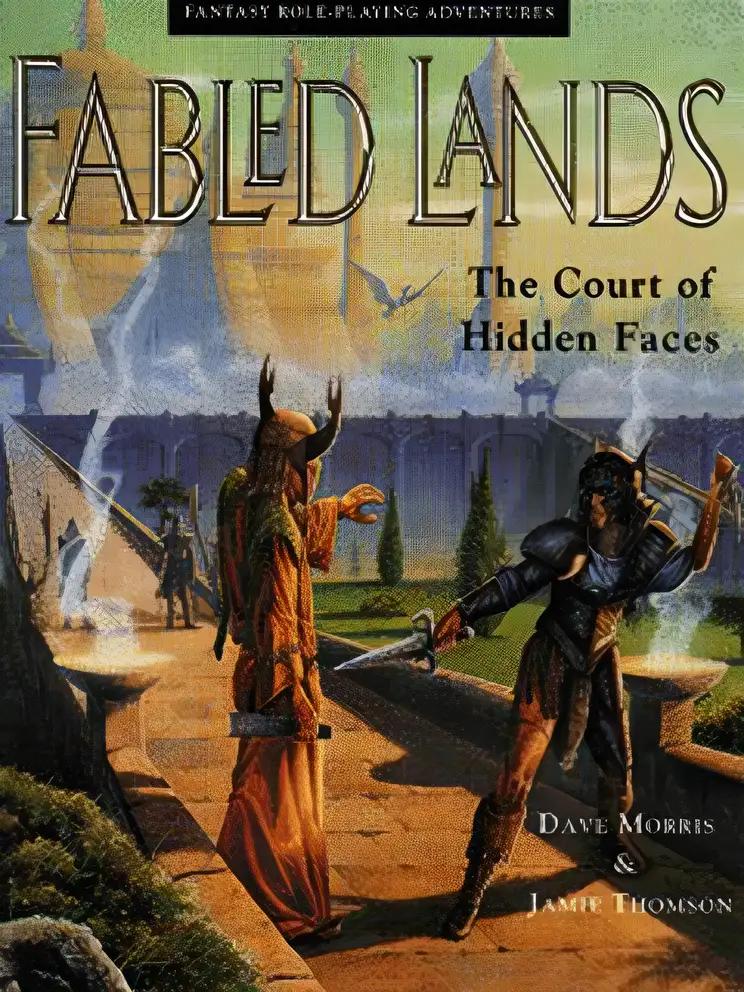 Fabled Lands: The Court of Hidden Faces