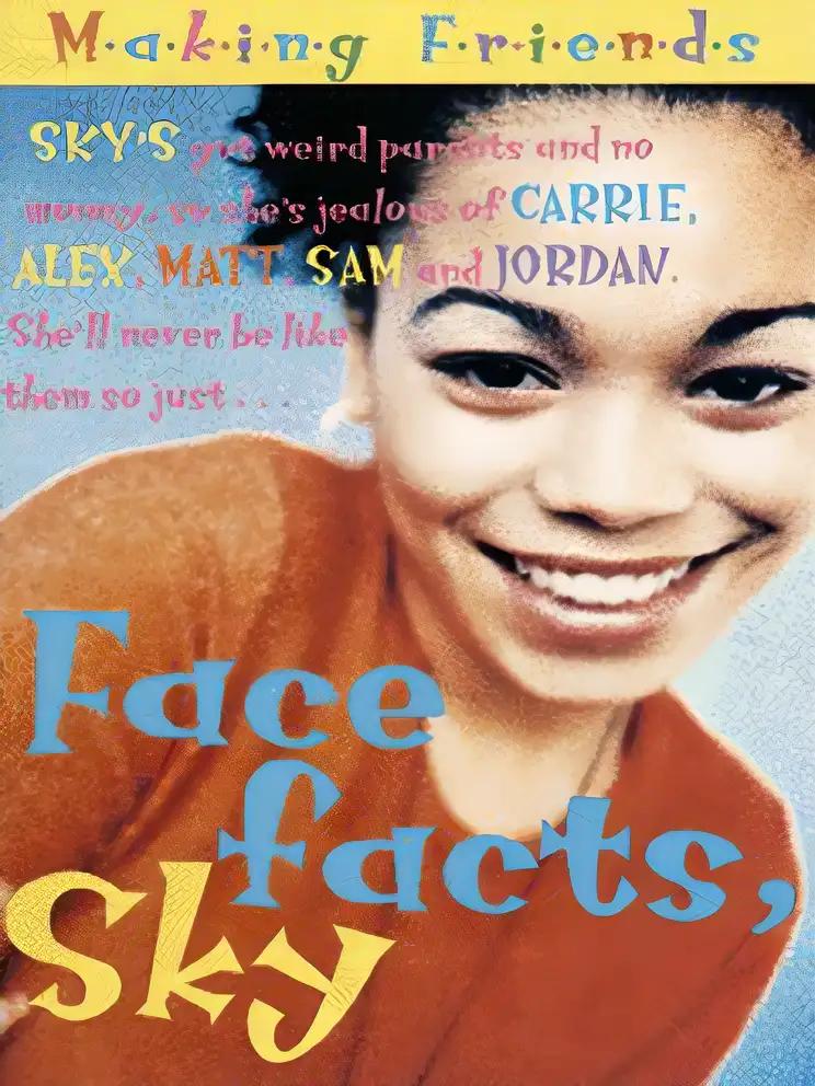 FACE FACTS, SKY (MAKING FRIENDS S.)