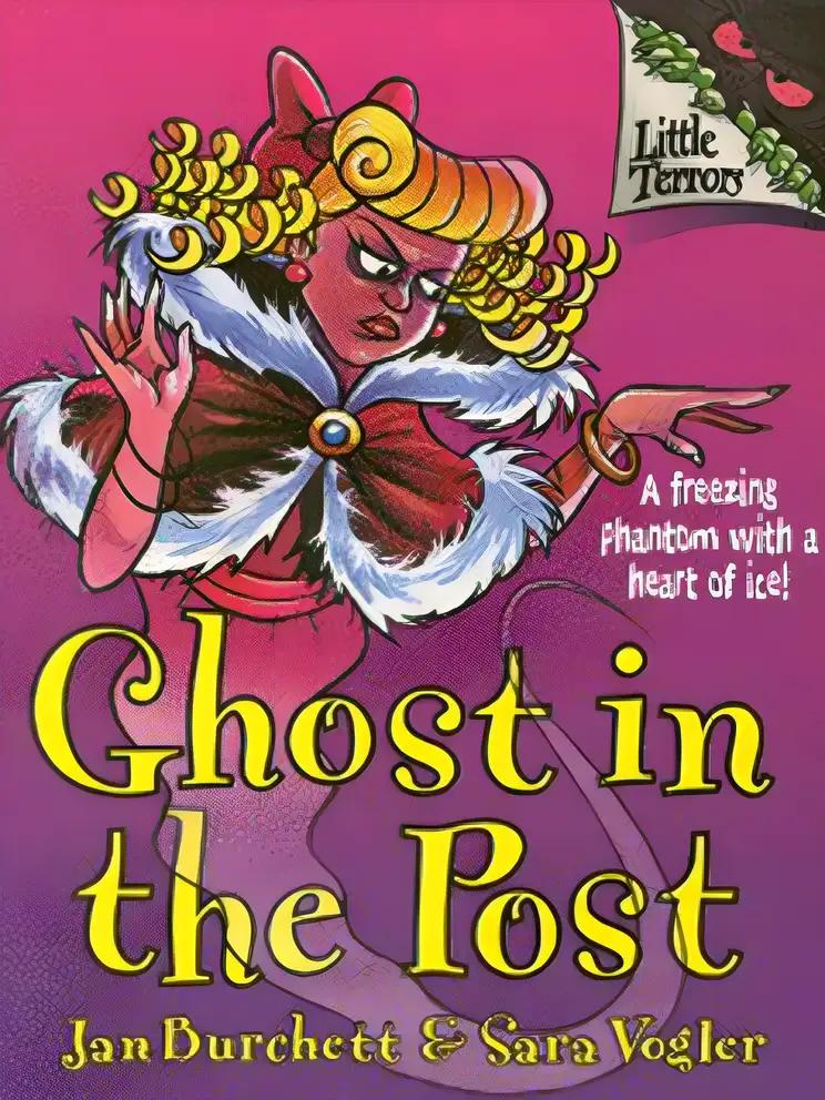 Ghost in the Post: Little Terrors Book 6