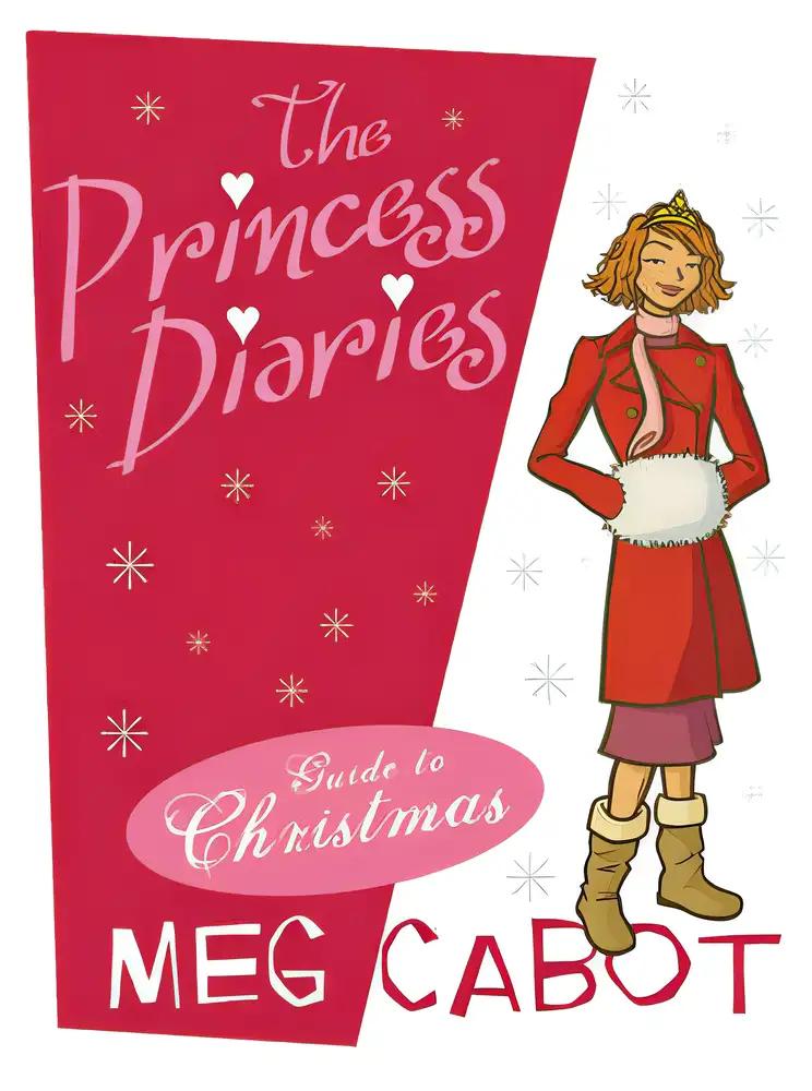 The " Princess Diaries " Guide to Christmas (Princess Diaries)