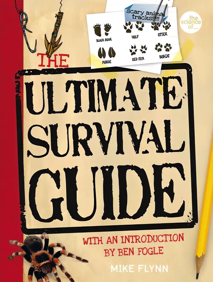 The Ultimate Survival Guide for Boys (The science of...)