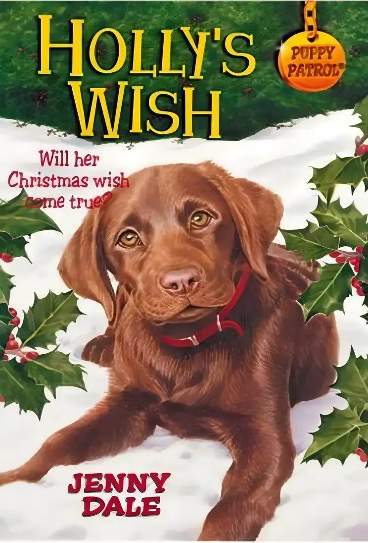 Puppy Patrol 35: Holly's Wish (Jenny Dale's Puppy Patrol)