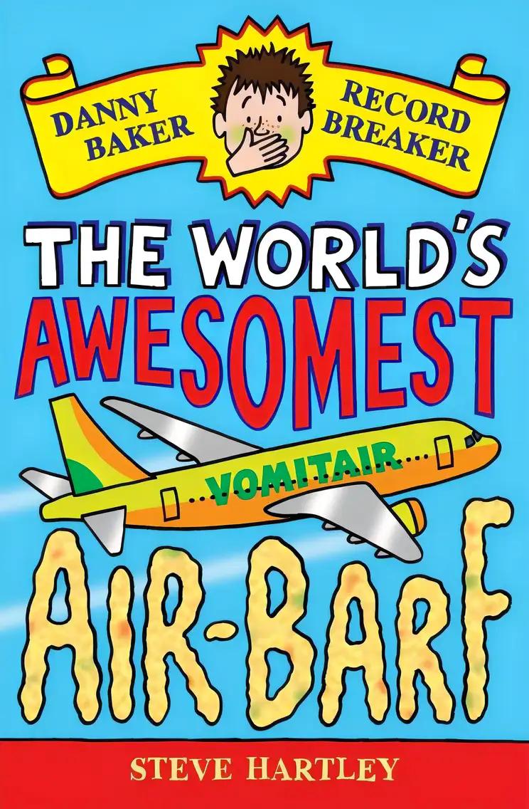 Danny Baker Record Breaker (2): The World's Awesomest Air-Barf