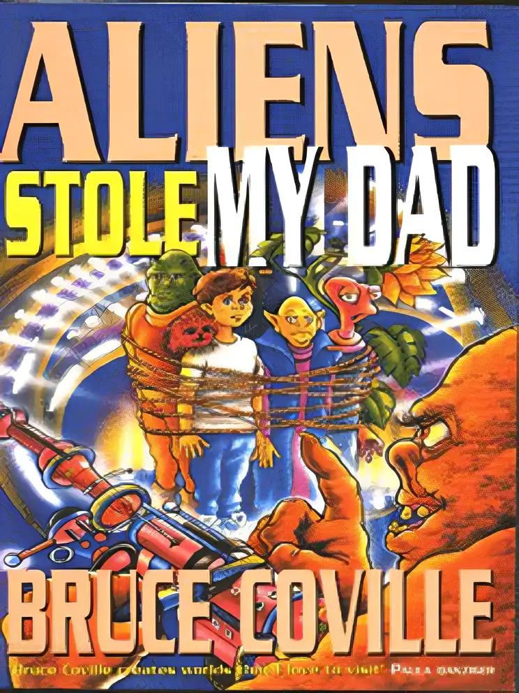 Aliens Stole My Dad