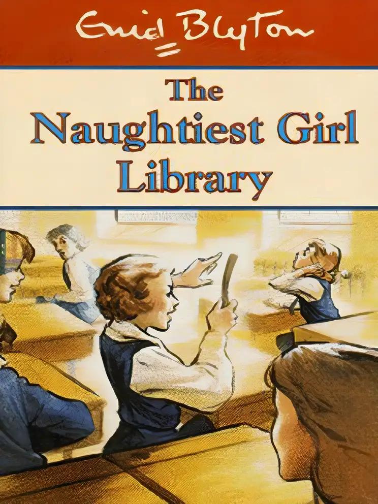 Naughtiest Girl Slipcase: " Naughtiest Girl in the School " , Naughtiest Girl Again " , " Naughtiest Girl Is a Monitor " , " Here's the Naughtiest Girl! " (Naughtiest Girl)