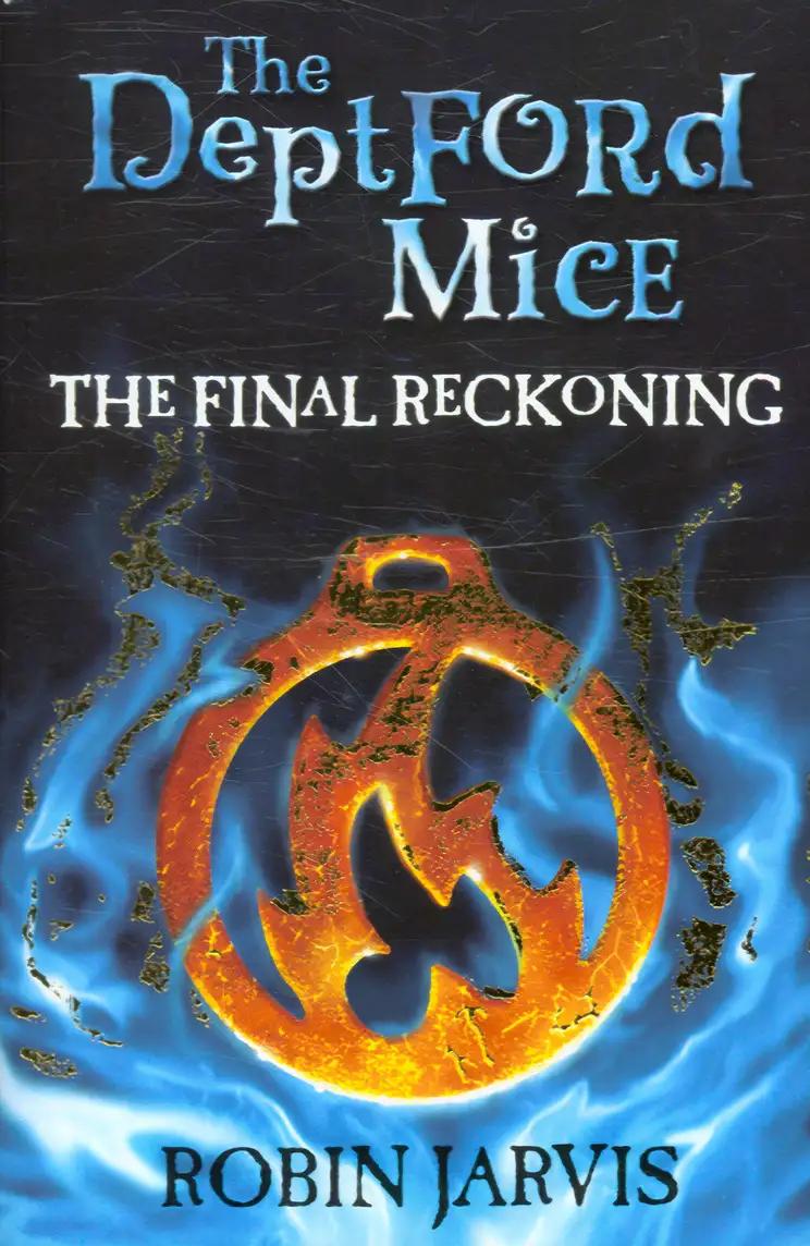 The Final Reckoning (Deptford Mice)